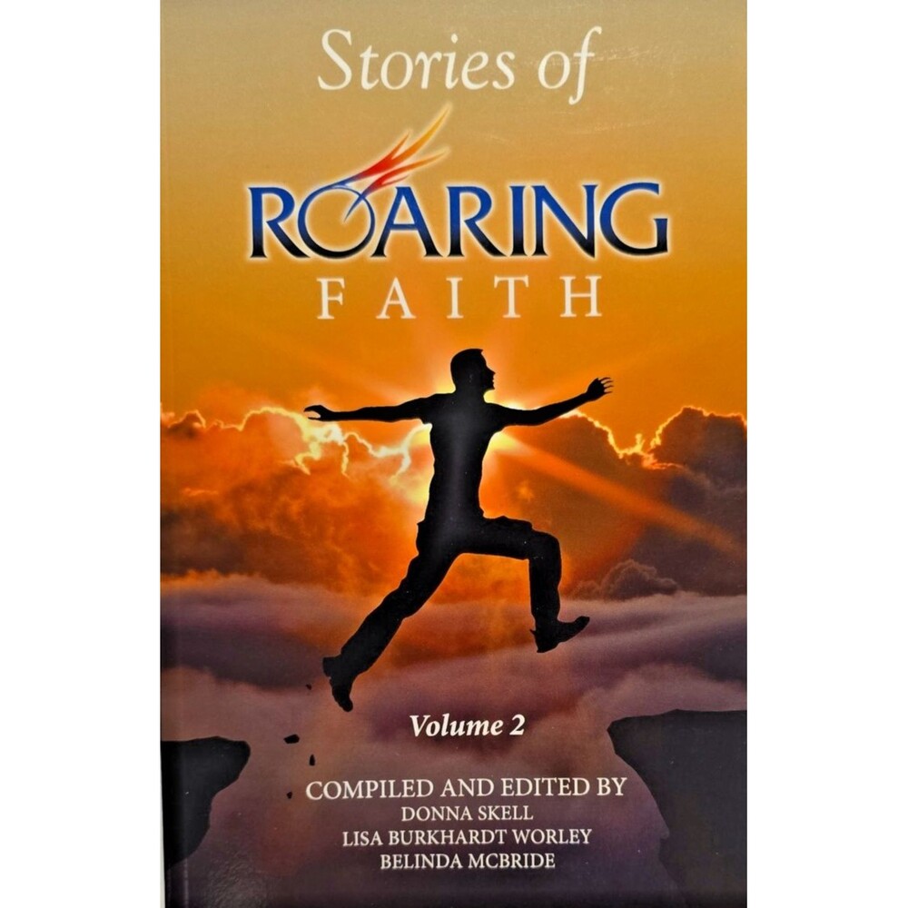 Stories of Roaring Faith Book 2 – Skell & Worley – Brand New – Faithcore